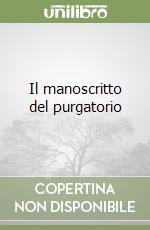 Il manoscritto del purgatorio