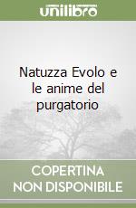 Natuzza Evolo e le anime del purgatorio libro