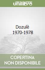 Dozulè 1970-1978 libro