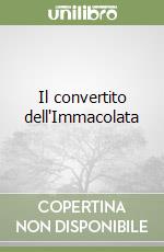 Il convertito dell'Immacolata