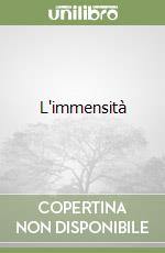 L'immensità libro