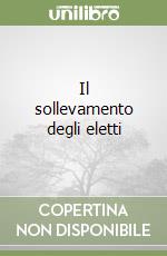 Il sollevamento degli eletti libro
