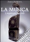 La musica linguaggio dei cieli libro