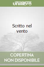 Scritto nel vento