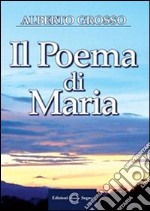 Il poema di Maria libro