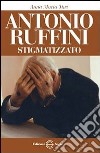 Antonio Ruffini stigmatizzato libro di Turi Anna Maria