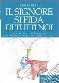 Il Signore si fida di tutti libro