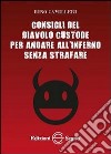 Consigli del diavolo custode per andare all'inferno senza strafare libro