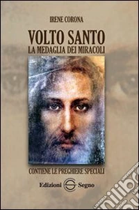 Volto Santo. La medaglia dei miracoli libro