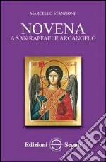 Novena a San Raffaele Arcangelo libro