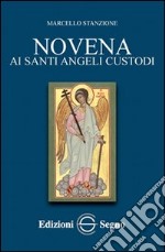 Novena ai santi angeli custodi libro