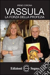 Vassula la forza della preghiera libro