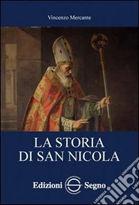 La storia di san Nicola libro