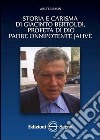 Storia e carisma di Giacinto Bertoldi, profeta di Dio padre onnipotente Jahvè libro di Salin Walter