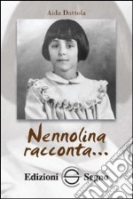 Nennolina racconta... libro