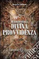 Il libro della Divina Provvidenza libro