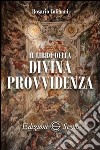 Il libro della Divina Provvidenza libro