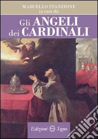 Gli angeli dei cardinali libro