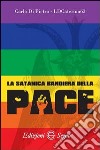 La satanica bandiera della pace libro