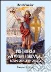 Preghiere a san Michele Arcangelo libro