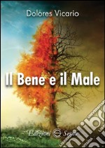 Il bene e il male