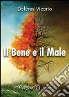 Il bene e il male libro