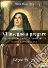 Vi insegno a pregare libro di Cirolla M. Pia