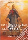 San Camillo de Lellis. 365 giorni con il patrono dei malati libro