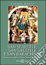 San Sealtiele, san Geudiele e san Barachiele libro