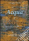 Acqua e polvere. Perché Dio permette questo? libro