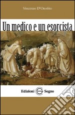 Un medico e un esorcista libro