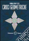 Croci geometriche libro