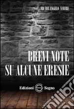 Brevi note su alcune eresie libro