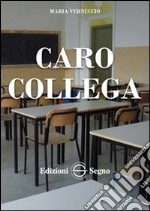 Caro collega