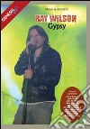 Ray Wilson. Gypsy libro