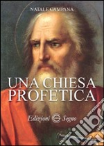 Una chiesa profetica libro