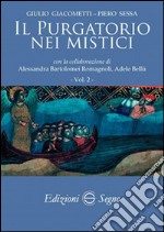 Il purgatorio nei mistici. Vol. 1 libro