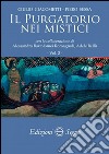 Il purgatorio nei mistici. Vol. 2 libro di Giacometti Giulio Sessa Piero