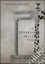 La teologia della vita libro