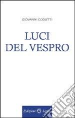 Luci del vespro libro