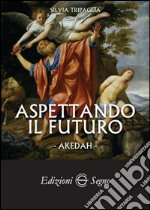 Aspettando il futuro libro