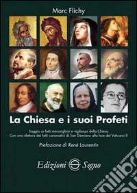 La Chiesa e i suoi profeti
