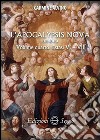 L'Apocalypsis nova tradotta. Vol. 4: Estasi VI e VII libro