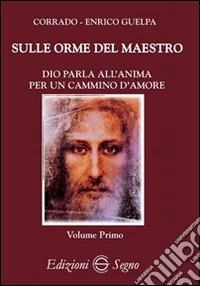 Come incontrare l'amore di Dio libro