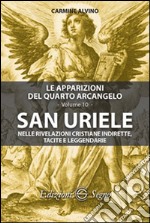 San Uriele nelle rivelazioni cristiane indirette, tacite e leggendarie libro