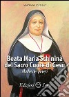 Beata Maria Schininà del Sacro Cuore di Gesù libro