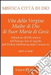 Mistica città di Dio. Libro secondo libro di D'Agreda Maria