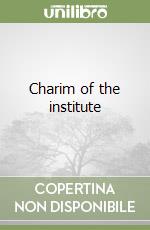 Charim of the institute