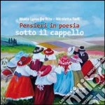 Pensieri in poesia sotto il cappello libro