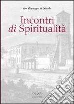 Incontri di spiritualità libro